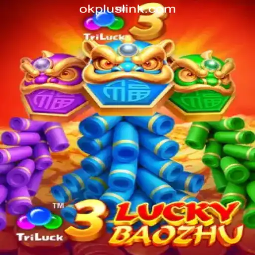 Discover 3LuckyBaozhu: A Thrilling Game at OKPLUS Online Casino Philippines