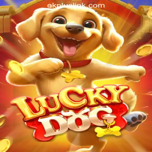 Exploring the Excitement of LuckyDog at OKPLUS Online Casino Philippines