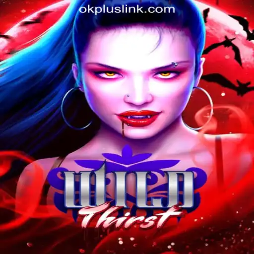 Unleashing the Thrill of WildThirst at OKPLUS Online Casino Philippines