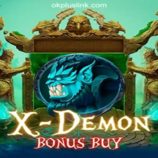 Exploring XDemonBonusBuy: A Dynamic Game at OKPLUS Online Casino Philippines